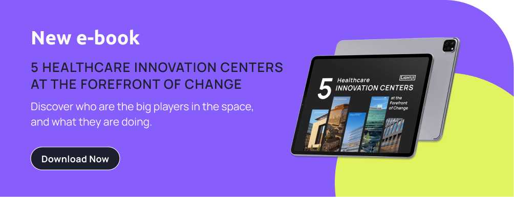 New e-book - 5 Healthcare Innovation Centers  at the Forefront of Change - Download now