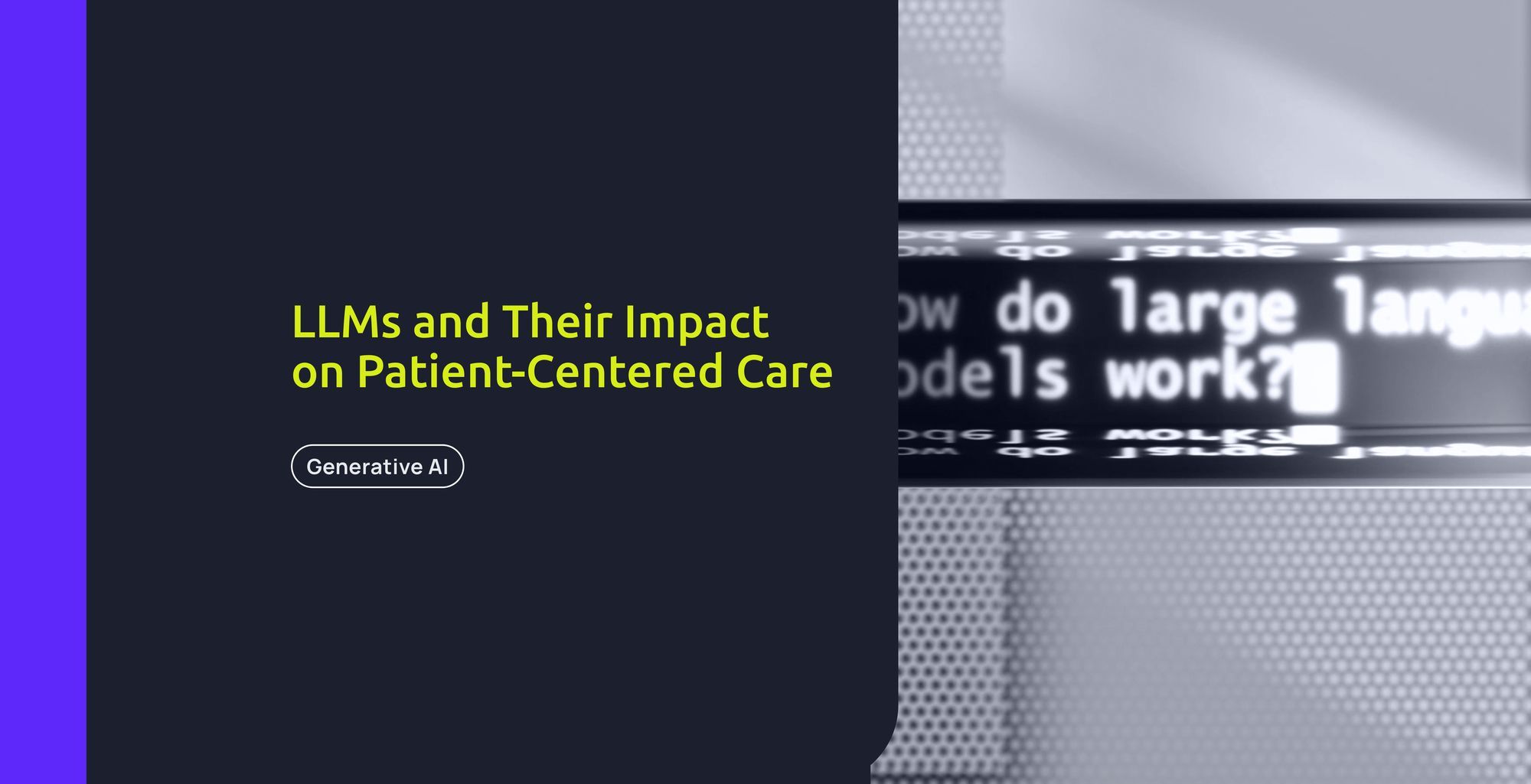 LLMs and Their Impact on Patient-Centered Care