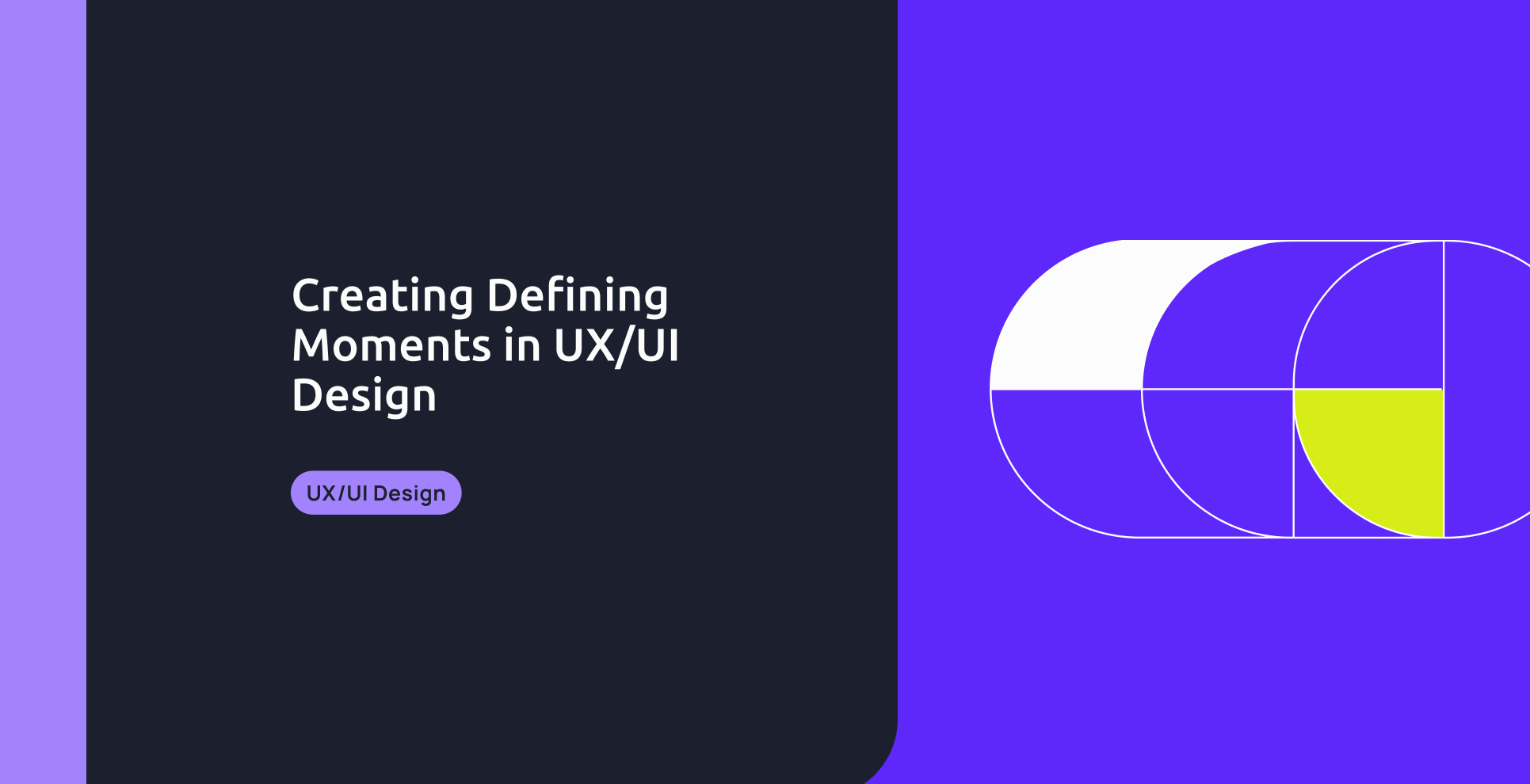 Creating defining moments in UX/UI design