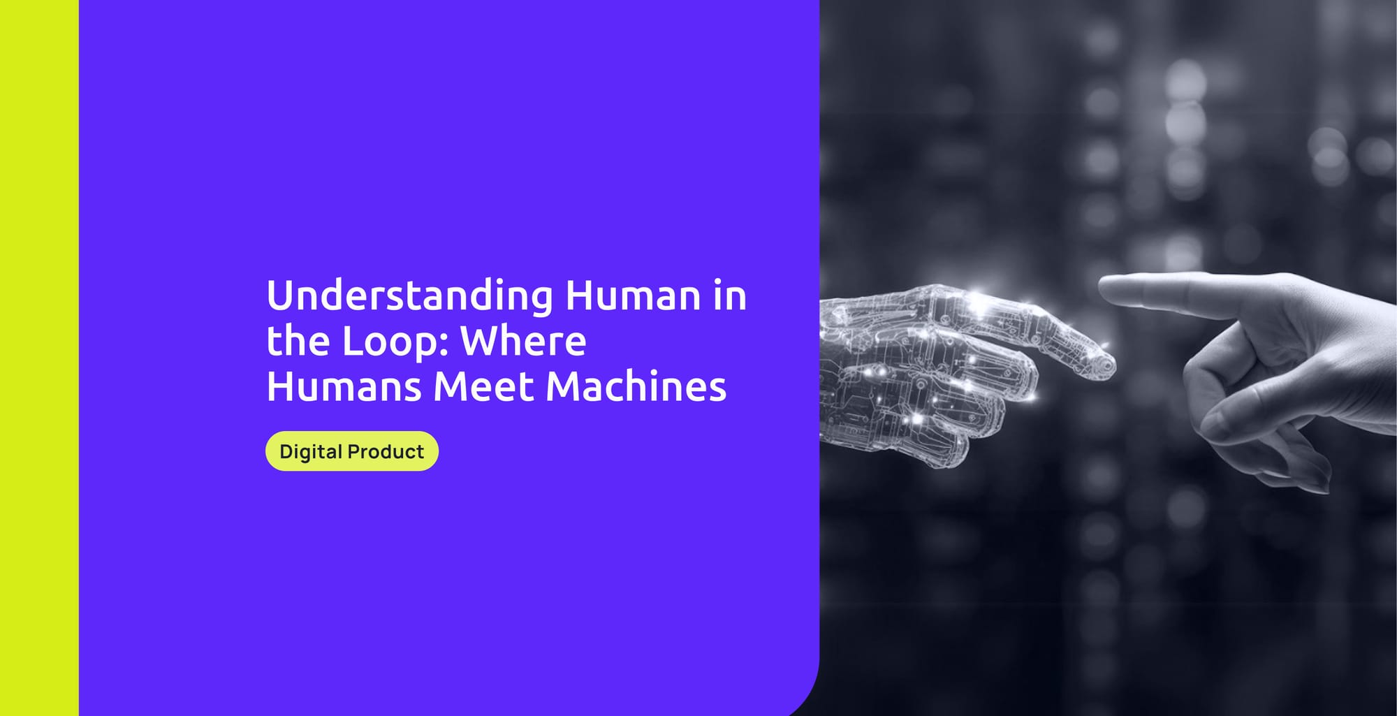 Understanding Human in the Loop: Where Humans Meet Machines