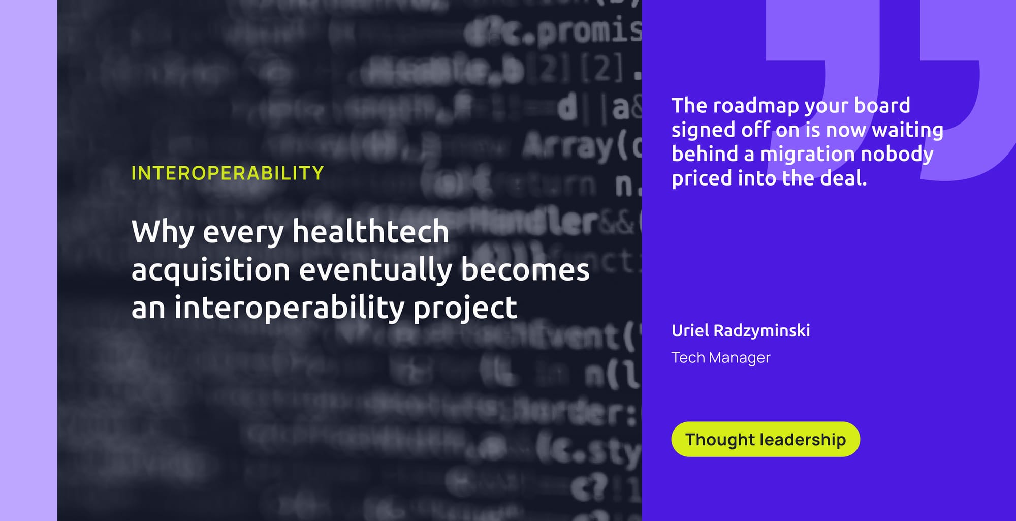 Why every healthtech acquisition eventually becomes an interoperability project