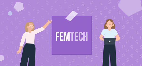 Femtech: Understanding women’s health technology