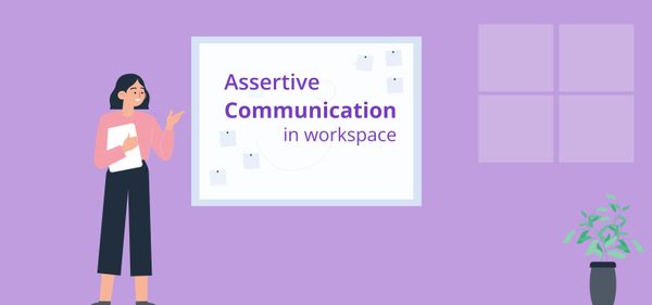 Assertive Communication in Workspace