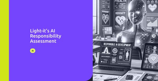 Light-it’s AI Responsibility Assessment by Ravit Dotan