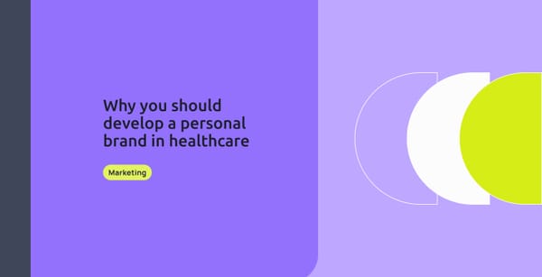 Why you should develop a personal brand in healthcare