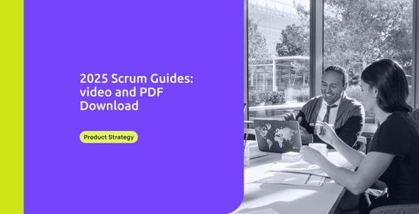 2025 Scrum Guides: video and PDF Download