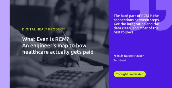 What Even Is RCM? An engineer's map to how healthcare actually gets paid